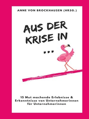cover image of Aus der Krise in ...